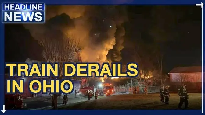 50 Car Freight Train Derails In Ohio Forces Village Evacuation Over