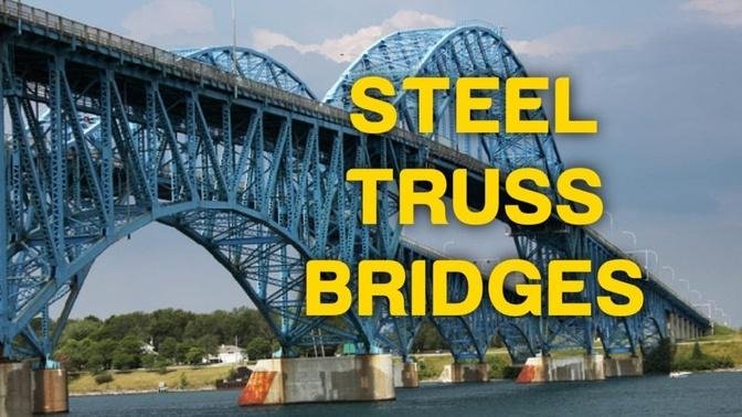 Different Types of Steel Truss Bridges