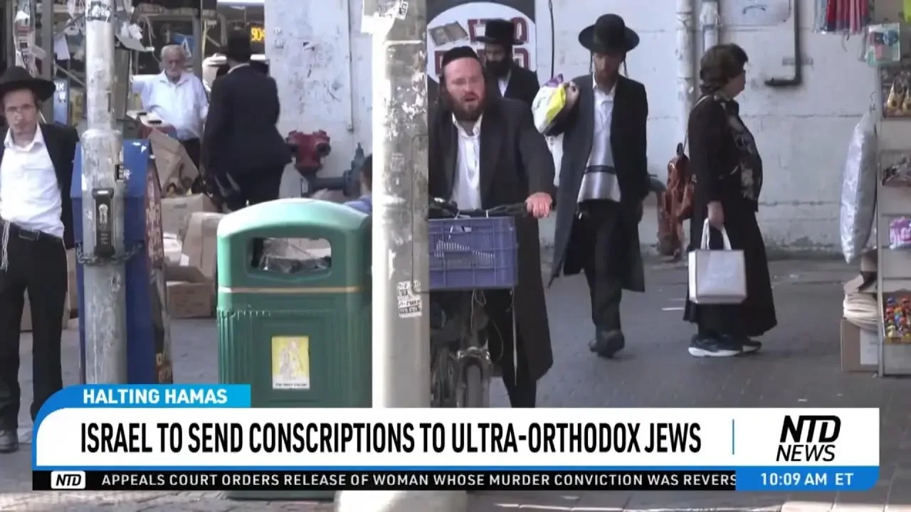 Israel to Send Conscriptions to Ultra-Orthodox; Netanyahu, U.S. Envoy Meet to Discuss Gaza Deal