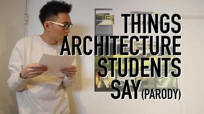 Things Architecture Students Say | RayARCH