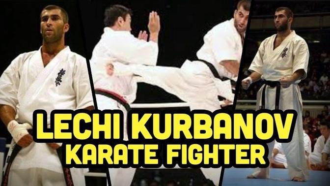 Lechi kurbanov The Legend of Karate Kyokushin