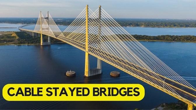 Cable Stayed Bridges [How they work] [Cable Stayed vs Suspension Bridges]
