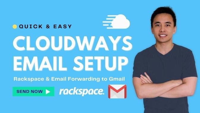 How to Setup Emails on Cloudways with Rackspace & Forward to Gmail (+ other email clients) - Simple!