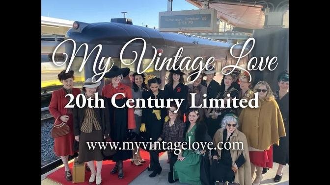 20th Century Limited- My Vintage Love- Episode 116