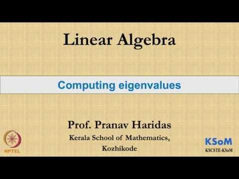 Lecture - 7.4 Computing eigenvalues