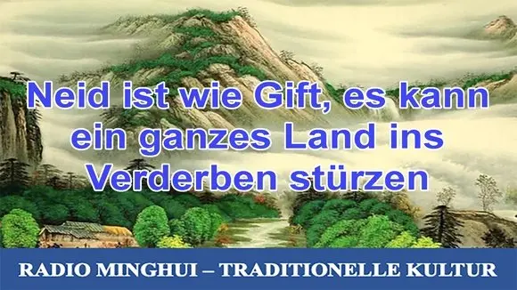Neid ist wie Gift, es kann ein ganzes Land ins Verderben stürzen