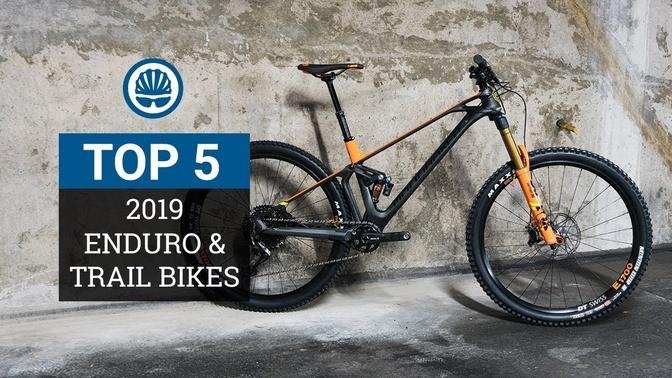Top 5 - 2019 Trail & Enduro Bikes