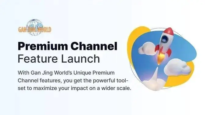 Gan Jing World ra mắt kênh cao cấp để tối đa hóa sức ảnh hưởng của Influencer và thương hiệu