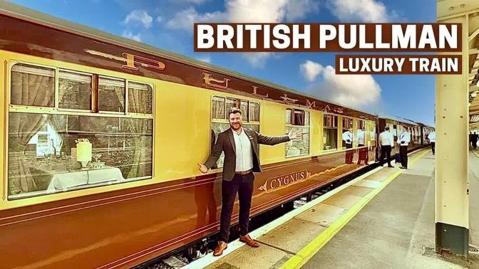Inside England’s Most Luxurious Train - The British Pullman
