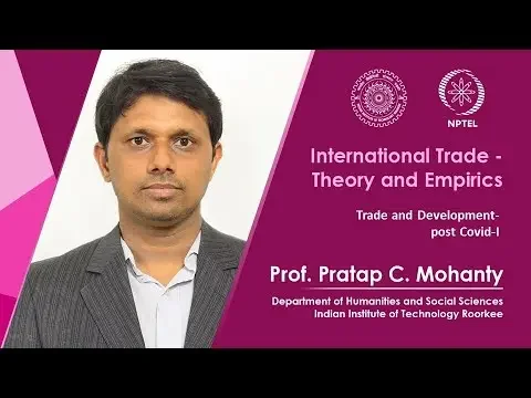 Lec 59: Trade and Development-post Covid-I