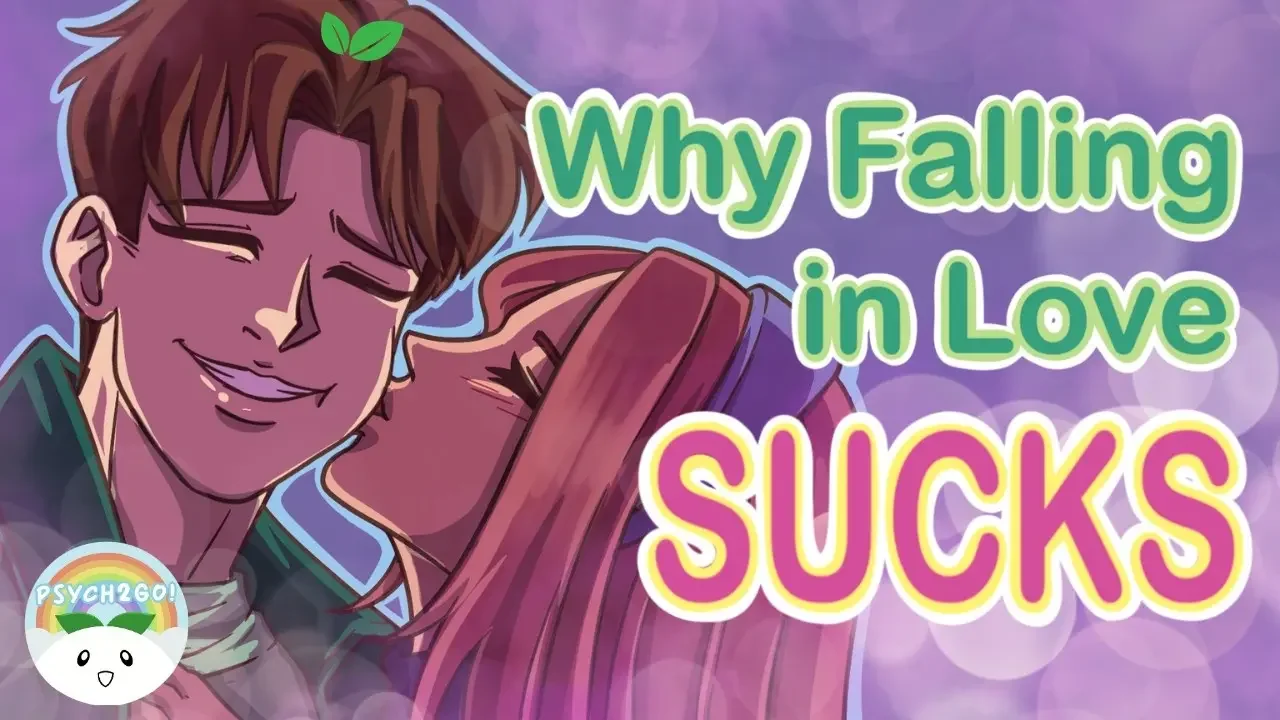 Why Falling In Love SUCKS