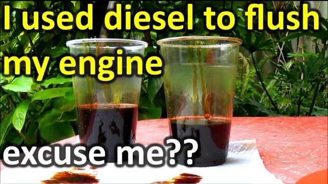 How to FLUSH engine OIL with Diesel (WARNING!!)