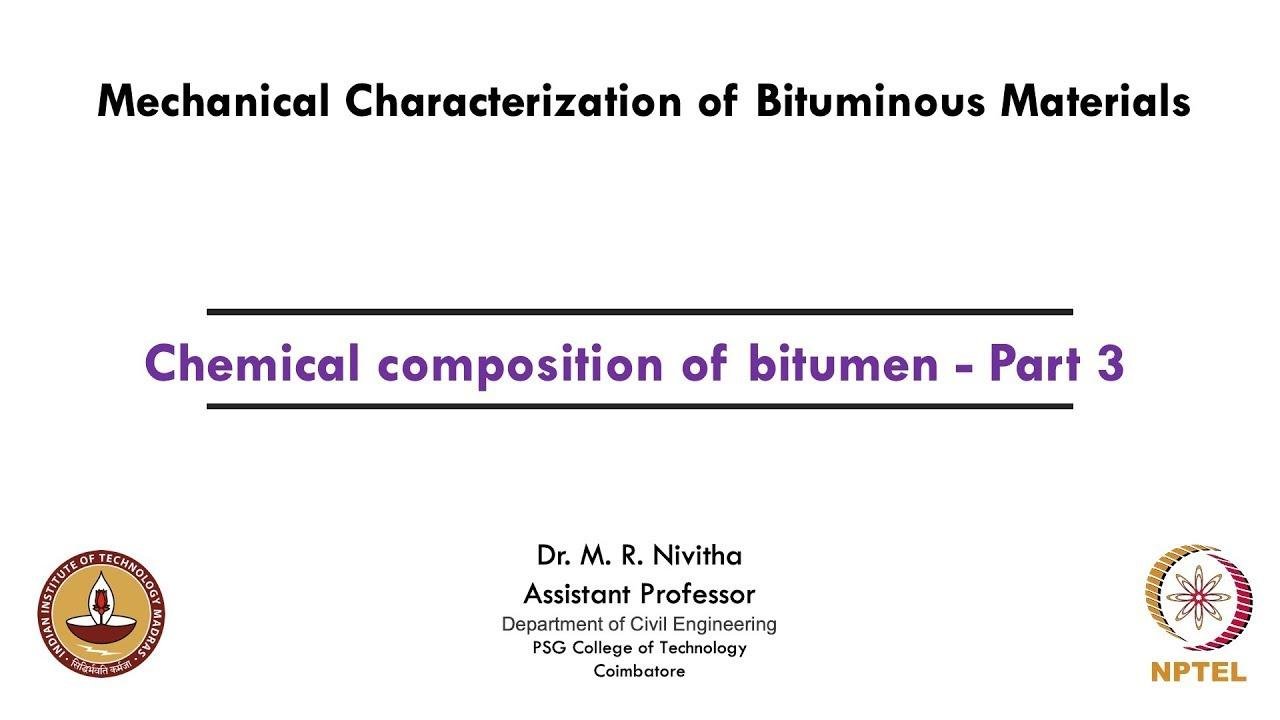 Chemical composition of bitumen - Part 3