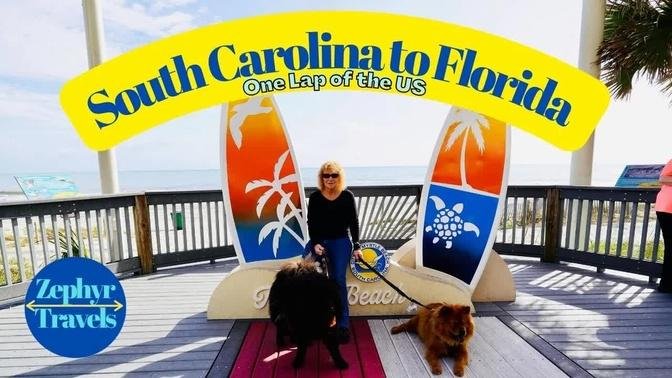 South Carolina to Florida - One Lap of the US | RV Lifestyle