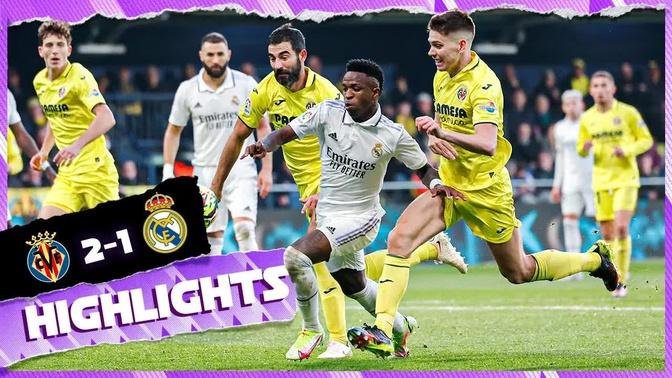 Villarreal 2-1 Real Madrid | RESUMEN | LaLiga 2022/23