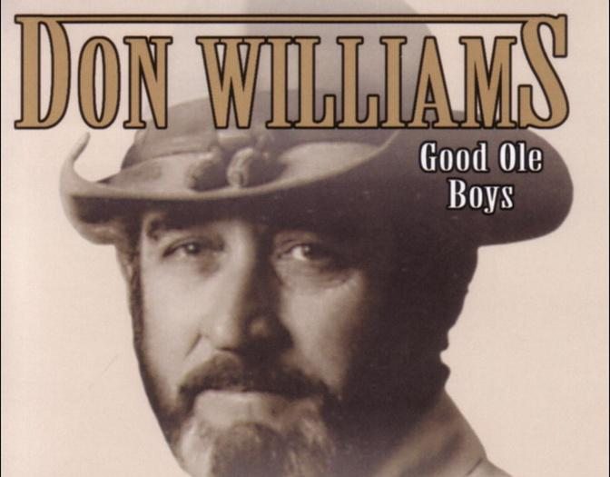 Don Williams-Good Ole Boys Like Me (With lyrics)