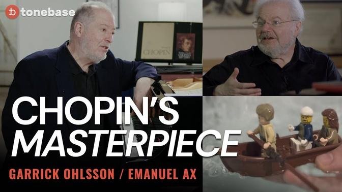 Why Chopin’s Barcarolle is your favorite piece (ft. Garrick Ohlsson & Emanuel Ax)