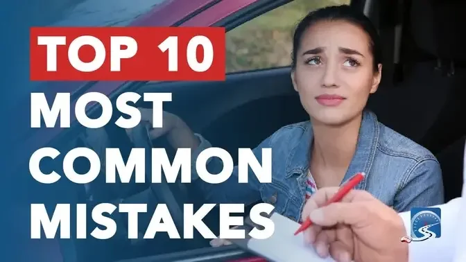 Top 10 Most Common Mistakes to Avoid on Your Driver's Test