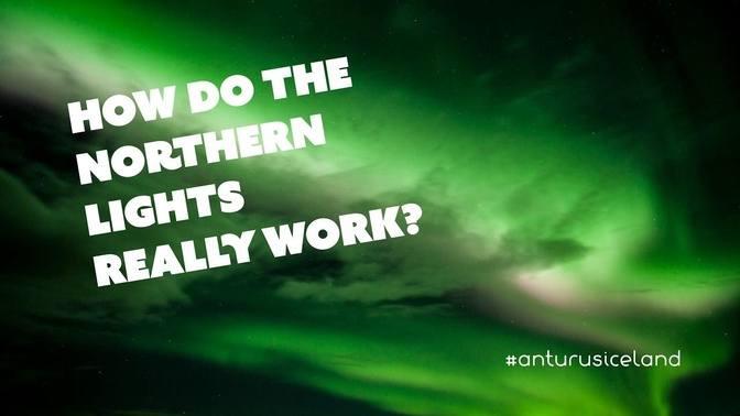 How does the Aurora work? - #AnturusIceland