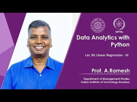 Lec 30, Linear Regression-III