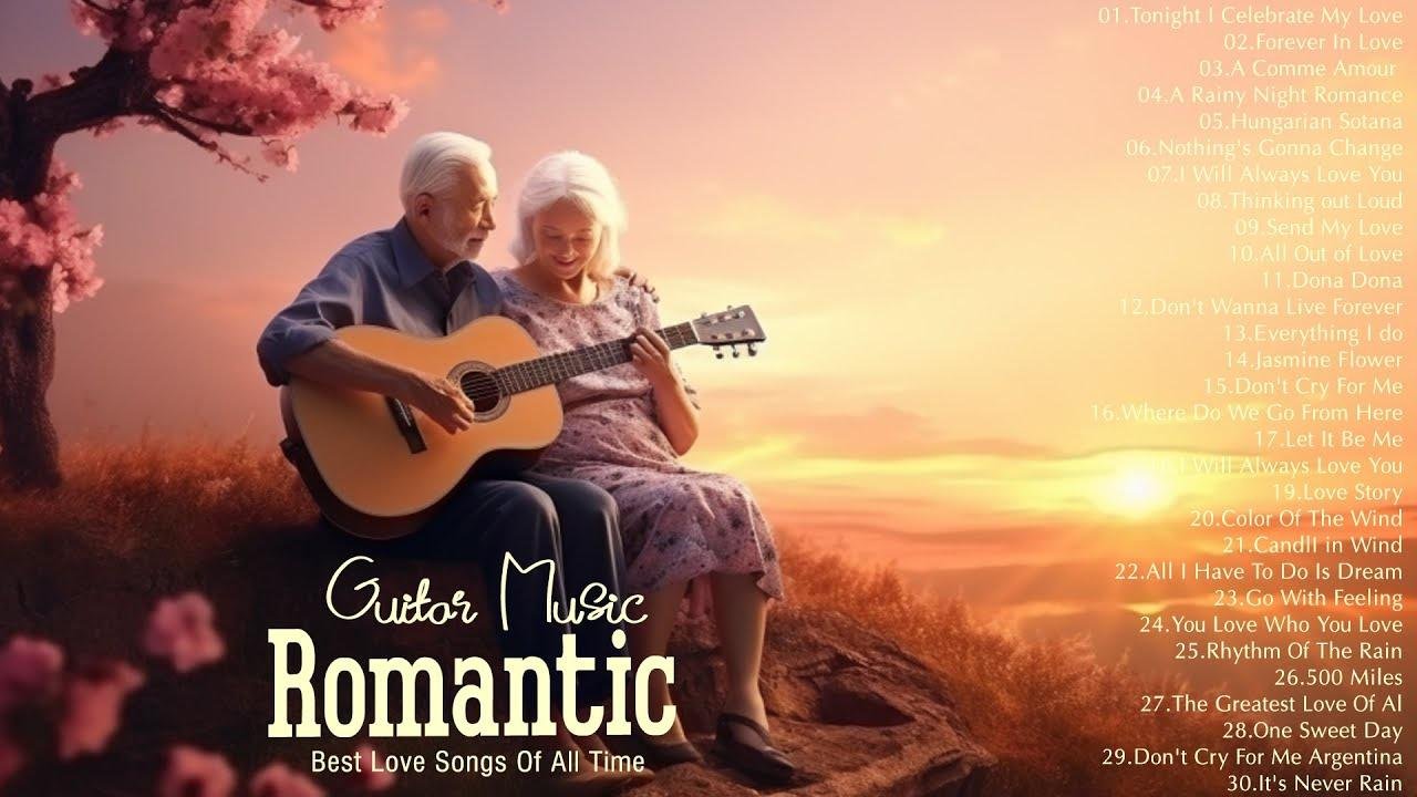 The Best Romantic Guitar Love Songs Collections 2023 - Beautiful Relaxing Guitar Instrumental Music