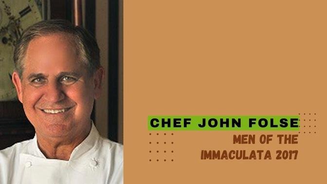 Chef John Folse - Men of the Immaculata 2017