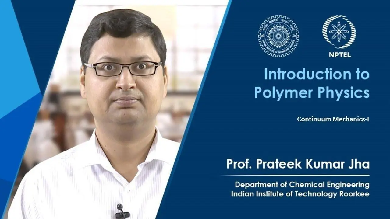 Lecture 48-Continuum Mechanics-I