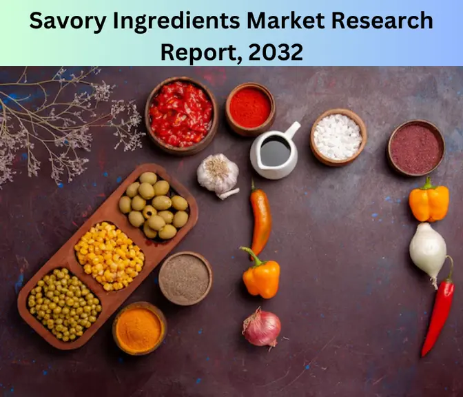 Savory Ingredients Market Size, Challenges, Opportunities, and Trends, 2032