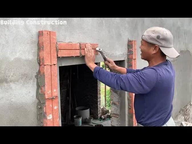 Construction Techniques To Decorate Beautiful Window Frames With Bricks And Cement