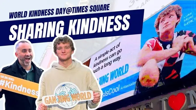 Gan Jing World Mega Creator Ambassadors with 40 Million Followers Join #KindnessIsCool at NYC’s Times Square