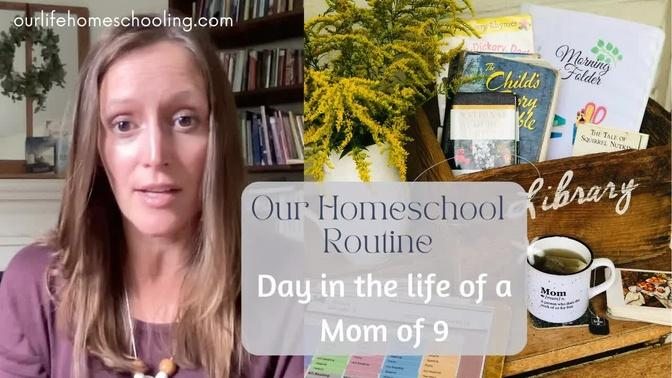 Our Large Family Homeschool Routine | Day in the Life Mom of 9