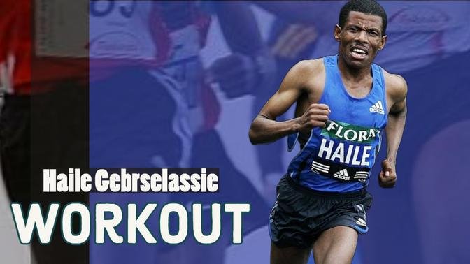 Haile Gebrselassie Workout