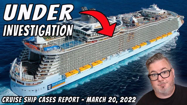 CRUISE NEWS - CASES REPORTED ON 50+ CRUISE SHIPS