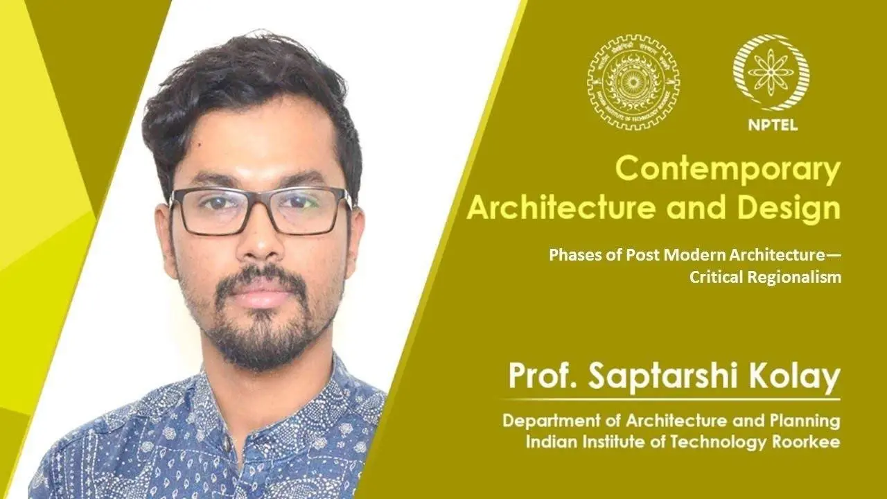 Phases of Post Modern Architectureâ€” Critical Regionalism
