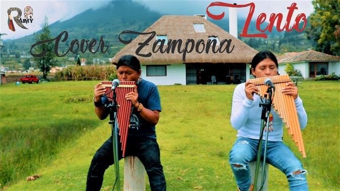 LENTO - Cover Zampoña By Raimy Salazar And Luis Salazar (Daniel Santacruz)
