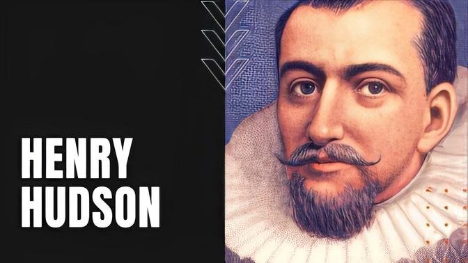 Henry Hudson's Explorations, Routes, and Navigation