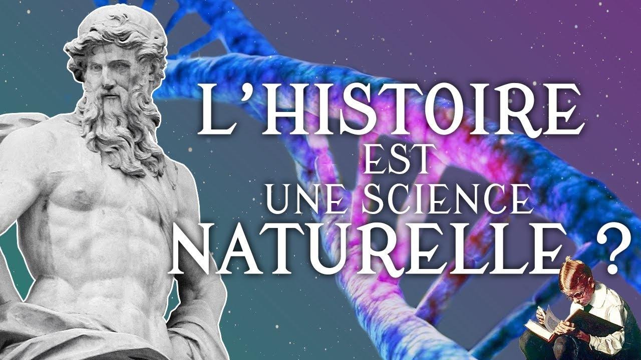 L'Histoire est-elle une science naturelle ?