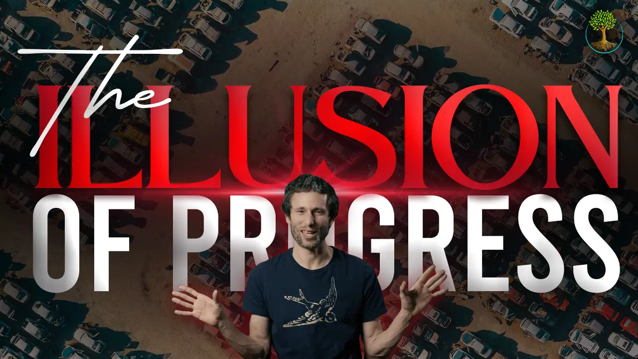 La Ilusión del Progreso | Charles Eisenstein