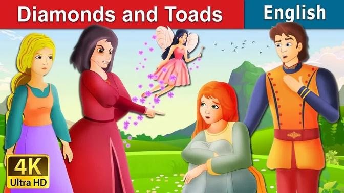 Diamonds and Toads Story in English | Stories for Teenagers | English Fairy Tales