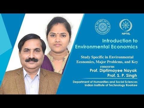 LEC 04: Study Specific in Environmental Economics, Major Problems and Key Concerns