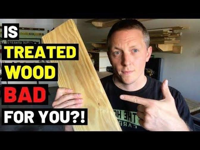 The Truth About Treated Lumber (IS IT TOXIC? CARCINOGENIC? BAD FOR THE