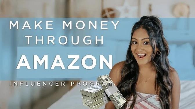 How YOU Can Make Money Promoting Your Favorite Amazon Products | Amazon Influencer Program
