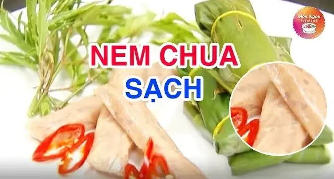 Cách làm món Nem chua ngon sạch an toàn cho sức khỏe - Sống khỏe mỗi ngày - Món ngon VietNam