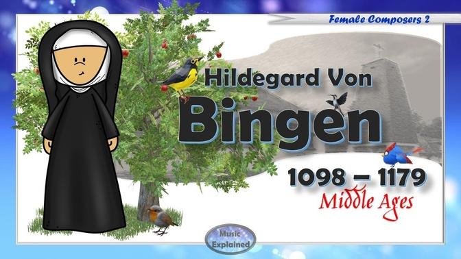 Hildegard Von Bingen - For Kids - Female Famous Composers - Listen and Learn_Singing Elena Kolevs