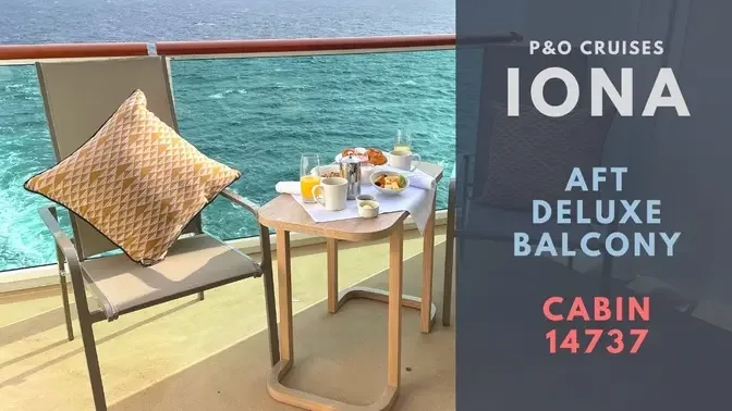 P&O Cruises IONA Deluxe Balcony Tour Cabin 14737