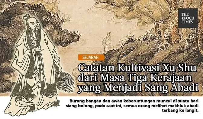 Catatan Kultivasi Xu Shu dari Masa Tiga Kerajaan yang Menjadi Sang Abadi