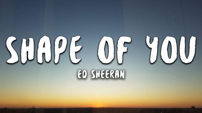 Ed Sheeran - Shape of You  Lyrics | Soul musicッ