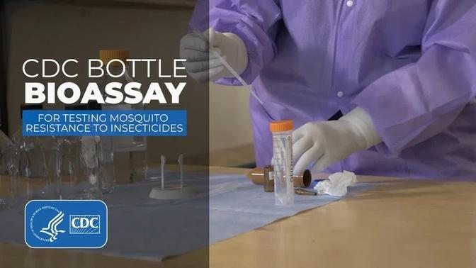 CDC Bottle Bioassay Overview