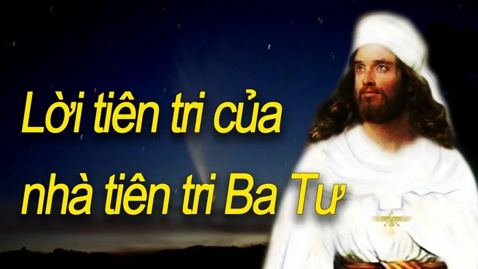 Lời tiên tri của nhà tiên tri Ba Tư: Cuộc chiến giữa thiện và ác vào ngày tận thế