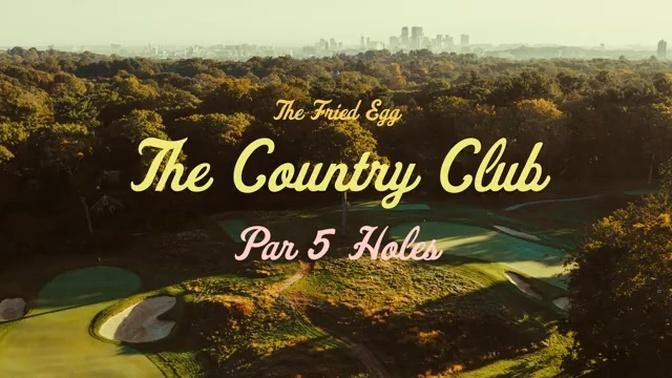 The Country Club's Par 5's